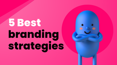 5 Best branding strategies