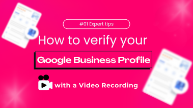 How to Verify Your Google Business Profile with a Video Recording