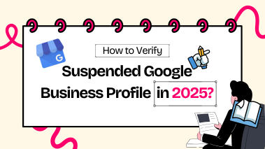 How to Verify a Suspended Google Business Profile in 2025?