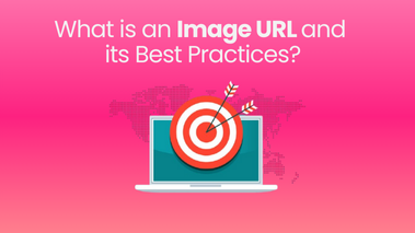 What is an Image URL and its Best Practices?